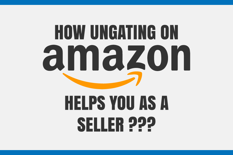 How ungating on amazon helps you as a seller? by thefunnelguru